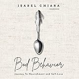  Bod Behavior: Journey To Nourishment and Self-Love