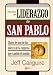 Secretos del liderazgo de San Pablo (Spanish Edition)
