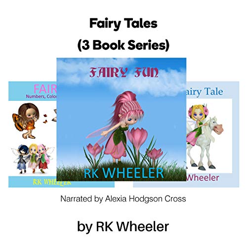 Fairy Tales: Box Set Books 1-3 by R K Wheeler episode artwork