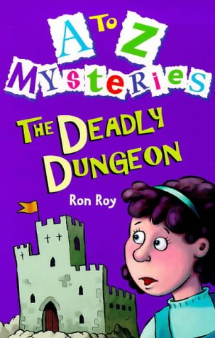 A to Z Mysteries: The Deadly Dungeon: Ron Roy: 9780099400349: Amazon ...