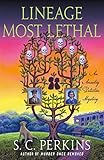 Lineage Most Lethal: An Ancestry Detective Mystery