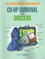 The Comprehensive Guidebook for Co-op Survival and Success 0962126411 Book Cover