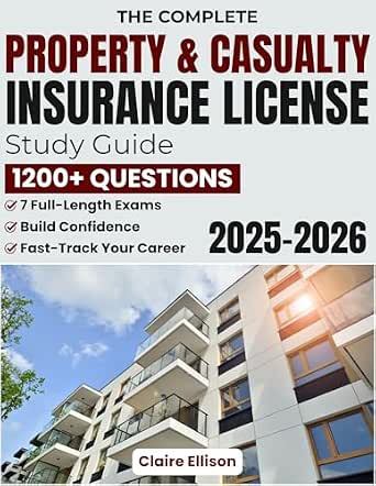 Property Insurance Learning Tools Amazon.com: The Complete Property & Casualty Insurance License Study ...