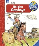 WWW Bei den Cowboys Bei den Cowboys (Wieso? Weshalb? Warum?, Band 42)