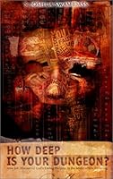 How Deep Is Your Dungeon? 0970552009 Book Cover
