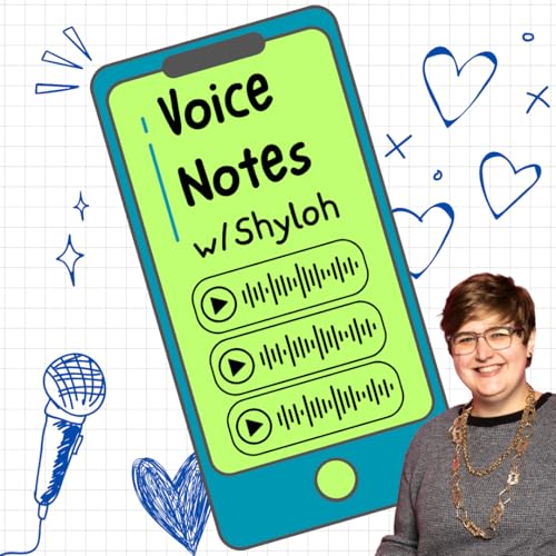 Voice Notes w/Shyloh cover art