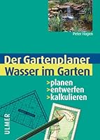 Wasser im Garten. Planen, entwerfen, kalkulieren. 3800138638 Book Cover