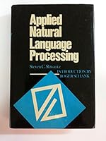 Applied Natural Language Processing (Petrocelli's series on applied artificial intelligence) 0894333046 Book Cover