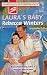 Laura's Baby (9 Months Later / Harlequin Superromance, No. 756)