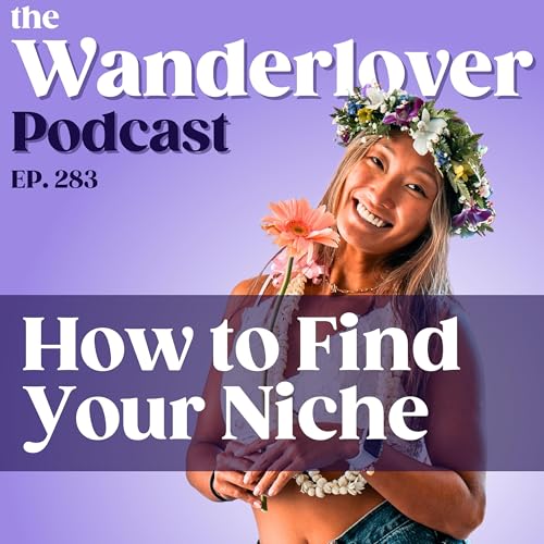 283 ✧ How to Find Your Niche