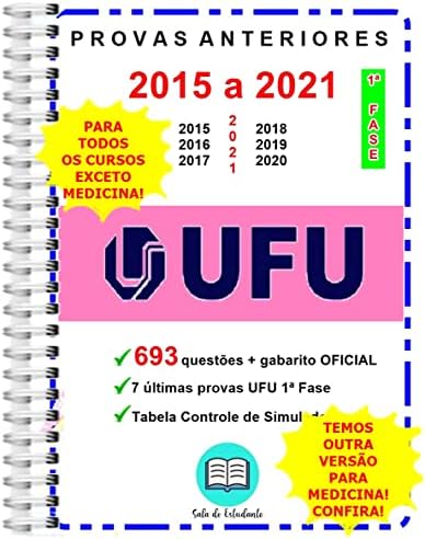 Apostila UFU 1 Fase Provas 2015 a 2021 + gabarito OFICIAL