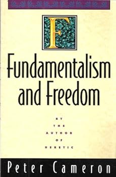 Fundamentalism and freedom