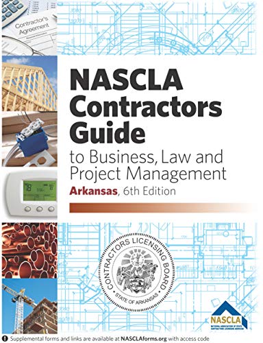 NASCLA Contractors Guide to Business, Law and Project Management, Arkansas 6th ed book