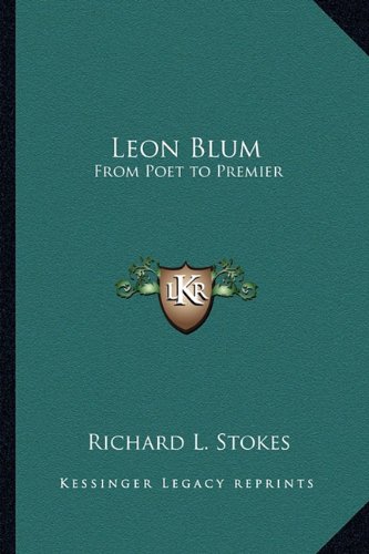 Leon  Blum : From Poet to Premier
