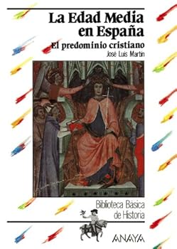 Paperback La Edad Media en España: el predominio cristiano (Biblioteca Basica: Historia) (Spanish Edition) [Spanish] Book