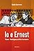 Io E Ernest. Pivano-Hemingway Sul Filo Di Un Amore. Nuova Ediz. - 3