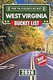 West Virginia Bucket List: Explore the New River Gorge, Harpers Ferry, Potomac Highlands, Hatfield-McCoy...