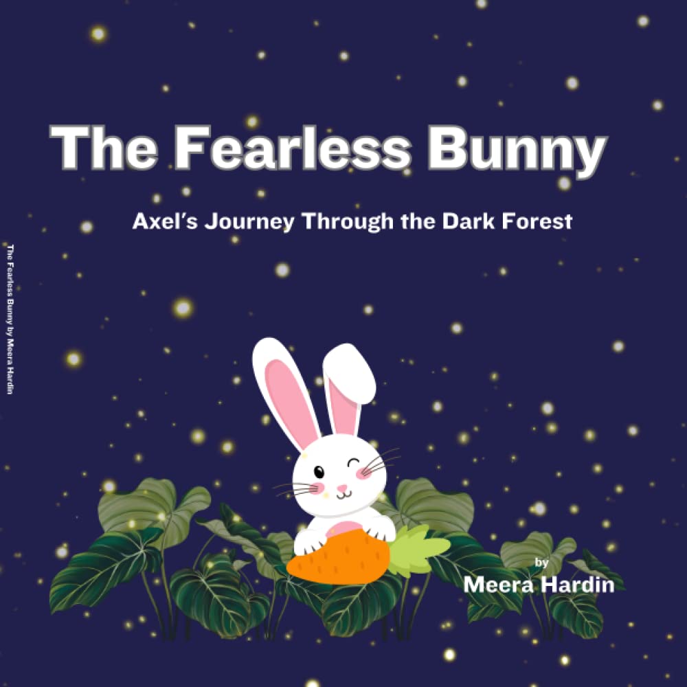 The Fearless Bunny: Axel's Journey Through the Dark Forest