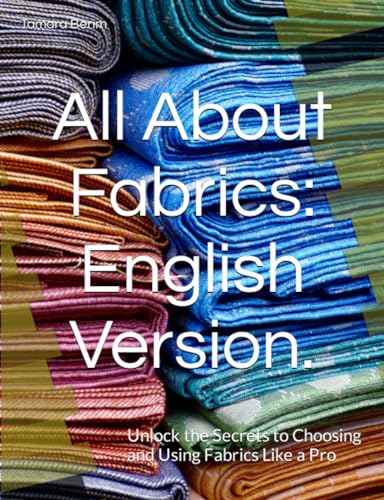 Fabric for Fashion: The Ultimate Handbook and The Complete Guide