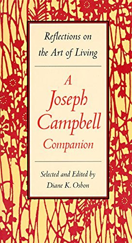 A JOSEPH CAMPBELL COMPANION: REFLECTIONS ON THE ART OF LIVING By Osbon, Diane K. (Author) Paperback on 01-Jan-2000