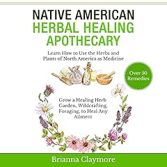 Native American Herbal Healing Apothecary cover art