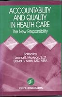 Accountability and Quality in Health Care 0866884319 Book Cover