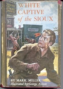 Hardcover White captive of the Sioux; Book