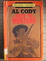 East to Montana 0745193633 Book Cover