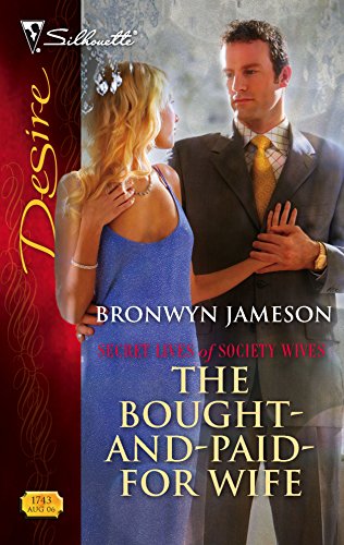 The Bought-and-Paid-for Wife (By: Bronwyn Jameson)