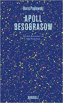 Apoll Besobrasow Poplawski, Boris, Radetzkaja, Olga Amazon.de Bücher