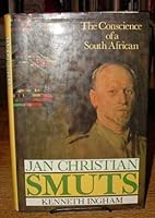Jan Christian Smuts: The Conscience of a South African 0312439970 Book Cover