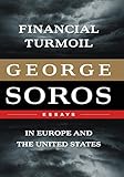 Financial Turmoil in Europe and the United States: Essays