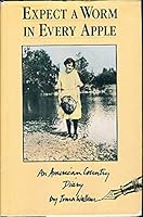 Expect a Worm in Every Apple: An American Country Diary 091651515X Book Cover