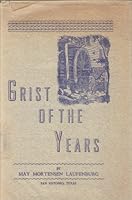 Grist of the Years B0013LWDG4 Book Cover