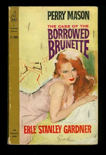 The Case of the Borrowed Brunette B0018Z2X6A Book Cover