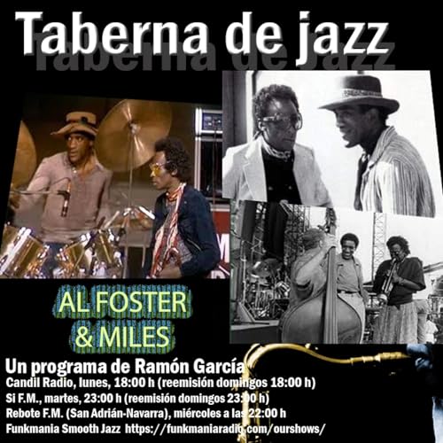 Taberna de JAZZ - 10x18 - Al Foster & Miles
