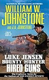 Hired Guns (Luke Jensen Bounty Hunter)