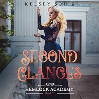 Second Glances Audiobook By Kelsey Soliz cover art