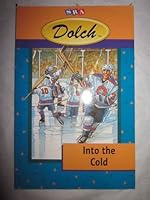 SRA DOLCH Spirit of Adventure Nonfiction Into the Cold 0076038572 Book Cover