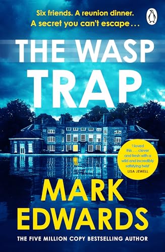 The Wasp Trap: Six Friends. One Dinner. A Secret...