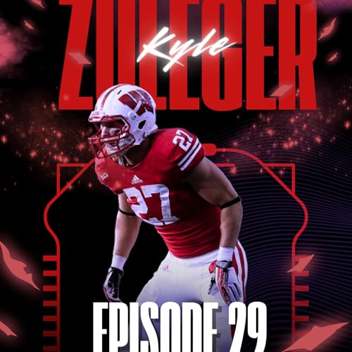 Episode #29- Earning Your Role: Kyle Zuleger&rsquo;s Badger Blueprint