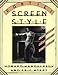 Forties Screen Style: A Celebration of High Pastiche in Hollywood (Architecture and Film, No. 4)