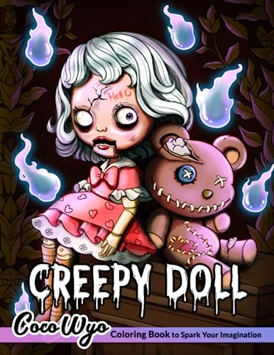 Creepy Doll: Coloring Book Features Baby Dolls in Horror Style, Gore & Spine-Chilling Illustrations for Adults