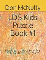 LDS Kids Puzzle Book 1: Word Search, Word Scramble, Mazes, and More! B086PLZMB2 Book Cover