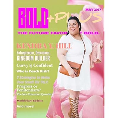 BOLD +PLUS Magazine - May 2017