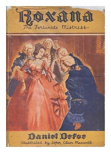 Roxana: The Fortunate Mistress [Unknown] B000F0J4JI Book Cover