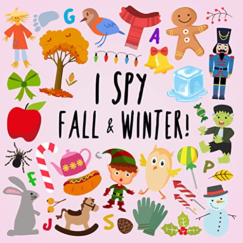 I Spy Fall and Winter! A Fun Picture Puzzle Book for 35 Year Olds