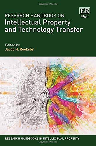 Research Handbook on Intellectual Property and Technology Transfer (Research Handbooks in Intellectual Property)