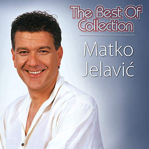 Amazon.com: The Best Of Collection : Matko Jelavić: Digital Music