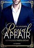 Royal Affair - Wie man einen Prinzen verführt: Gay Romance